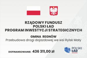 Baner przedstawia informację o inwestycji "Przebudowa drogi dojazdowej we wsi Rylsk Mały"