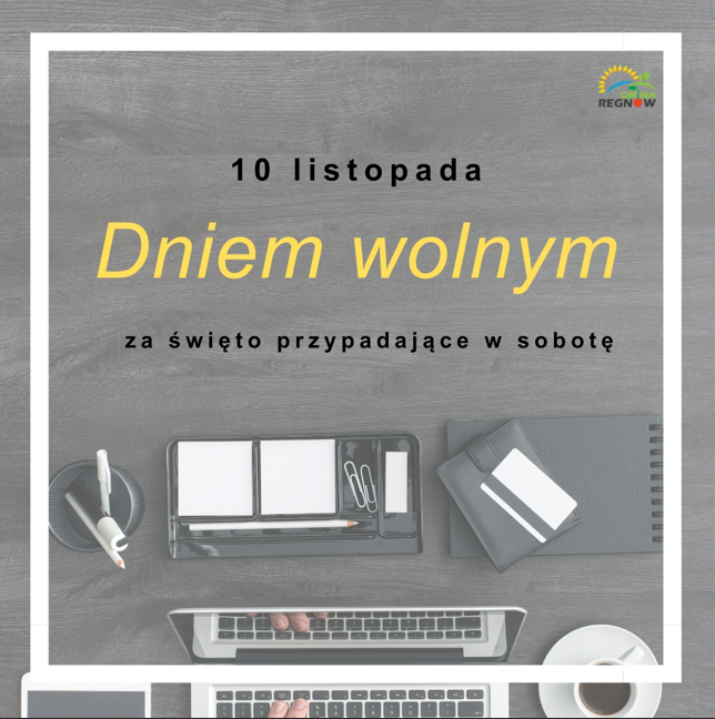 Informacja o dniu wolnym 10 listopada 2025 r.